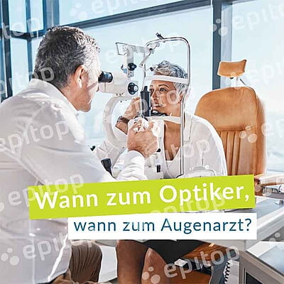 Social-Media Post "Wann zum Augenarzt/Augenoptiker"