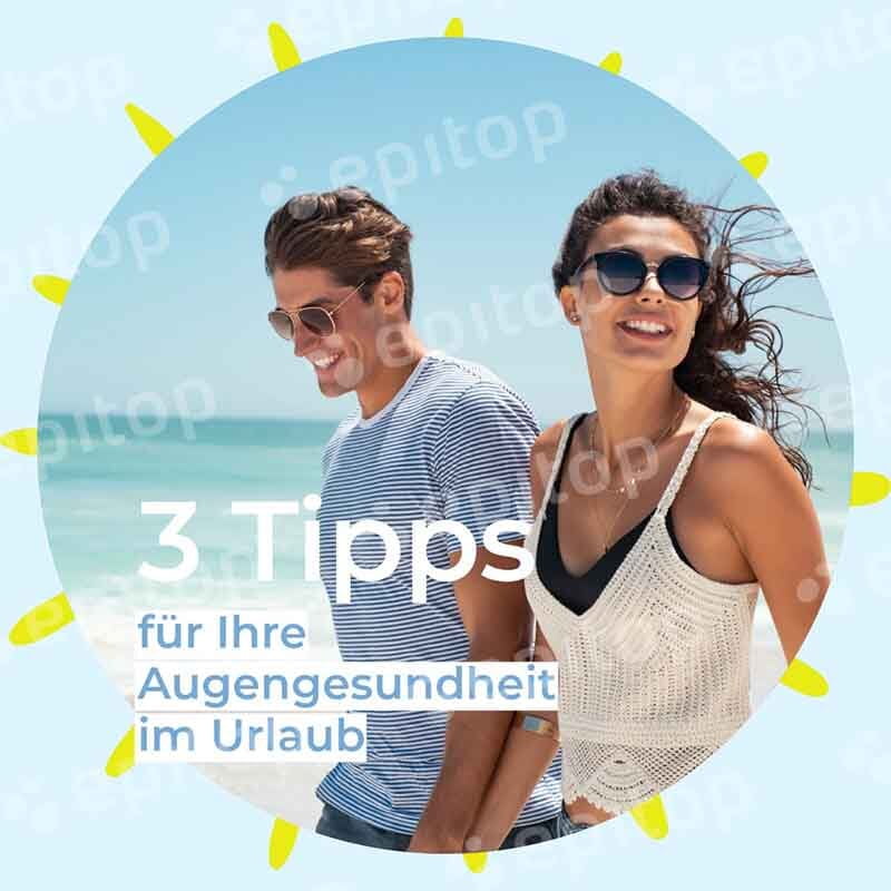 Social-Media Post "Augengesundheit im Urlaub"